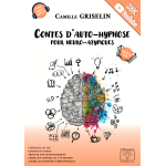 Contes d'auto-hypnose pour neuro-atypiques